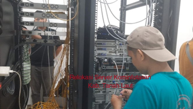 Relokasi Server Kominfotasan Kab. Tanah Laut